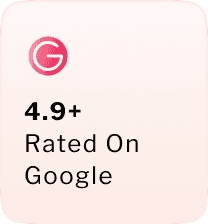 4.9+ Rated On Google